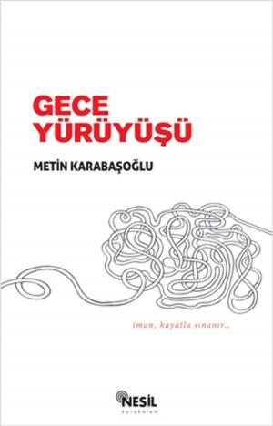Book cover of Gece Yürüyüşü