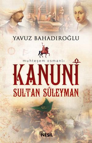 Book cover of Kanuni Sultan Süleyman
