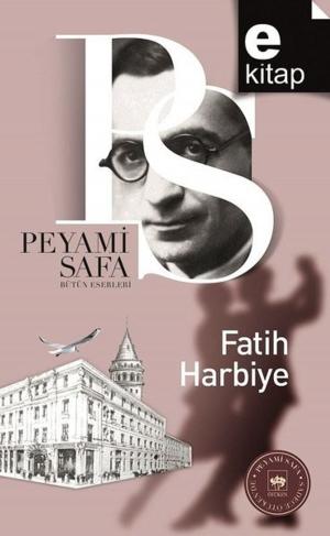 Cover of the book Fatih-Harbiye by Hüseyin Nihal Atsız