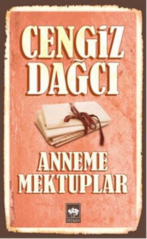 bigCover of the book Anneme Mektuplar Bütün Eserleri 3 by 