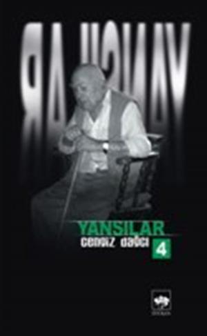 Cover of the book Yansılar 4 by Cengiz Aytmatov