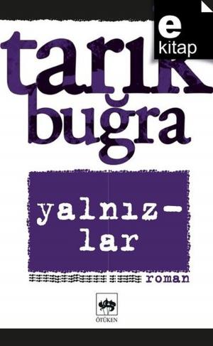 Cover of the book Yalnızlar by Yusuf Akçura