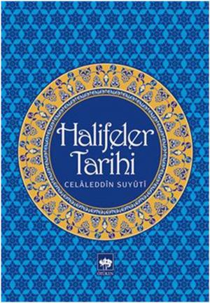 Cover of the book Halifeler Tarihi by Mehmed Niyazi