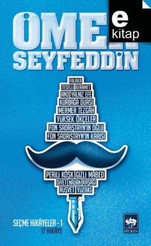 Cover of the book Ömer Seyfeddin-Seçme Hikâyeler 1 by Tarık Buğra
