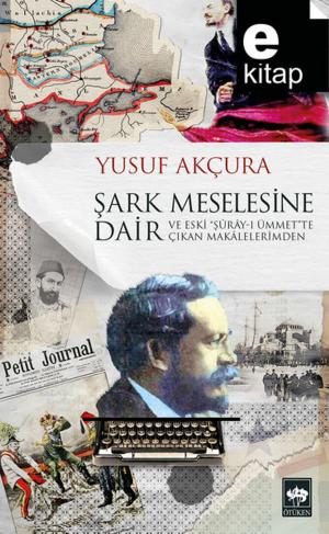 Cover of the book Şark Meselesine Dair by Panait İstrati