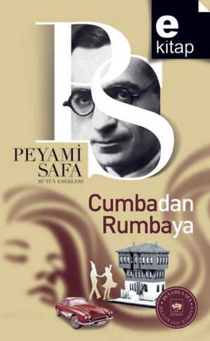 Cover of the book Cumba'dan Rumba'ya by Hüseyin Nihal Atsız