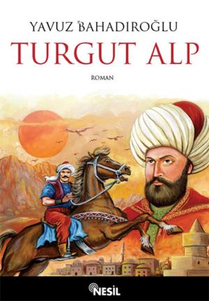 Cover of the book Turgut Alp by Halit Ertuğrul