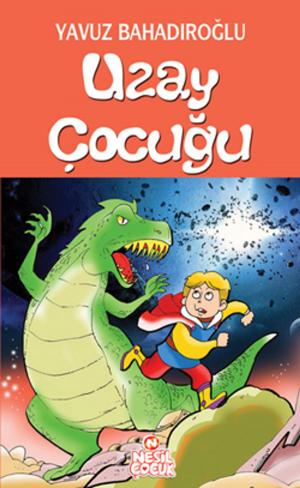 Book cover of Uzay Çocuğu