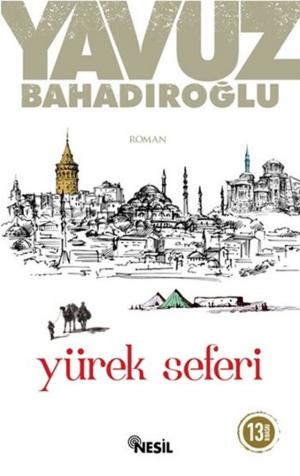 Cover of the book Yürek Seferi by Luis Spota