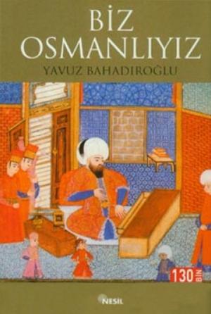 Book cover of Biz Osmanlıyız