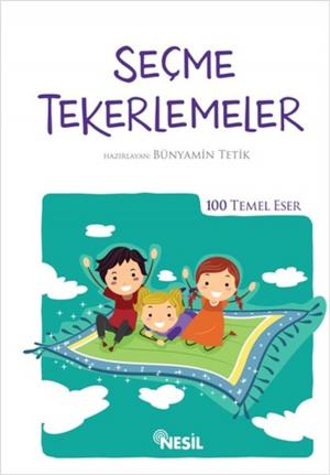 Cover of the book Seçme Tekerlemeler by Yavuz Bahadıroğlu