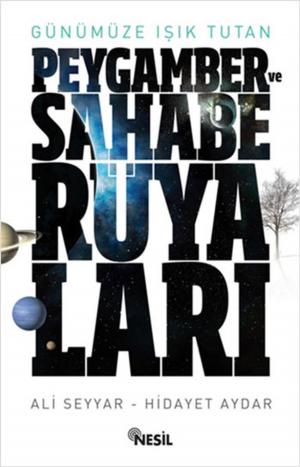 Cover of the book Peygamber ve Sahabe Rüyaları by Halit Ertuğrul