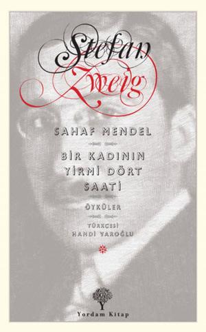 bigCover of the book Sahaf Mendel - Bir Kadının Yirmi Dört Saati by 