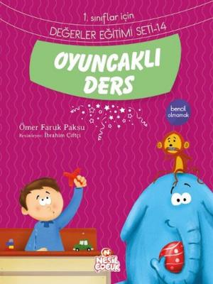 Cover of the book Birinci Sınıflar İçin Değerler Eğitimi Seti - 14 by Ömer Faruk Paksu