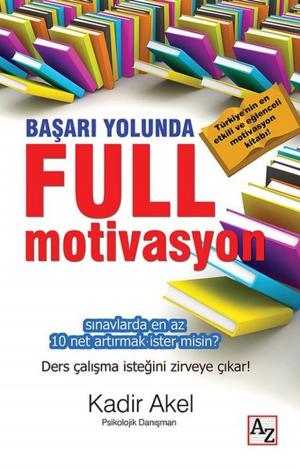 Cover of the book Başarı Yolunda Full Motivasyon by Turan Yalçın