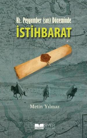 Cover of the book Hz. Peygamber Döneminde İstihbarat by Muhammed Emin Yıldırım