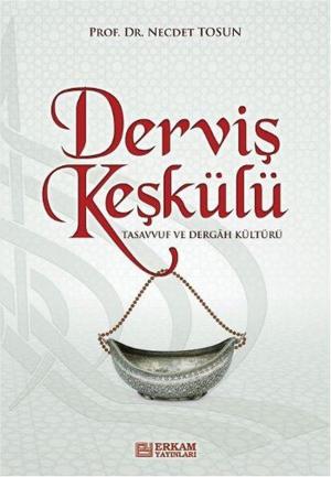 Cover of the book Derviş Keşkülü by Mustafa Eriş