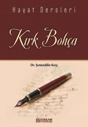 Cover of the book Kırk Bohça by Ömer Çelik