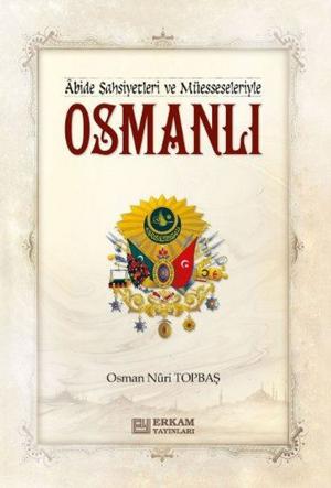 Cover of the book Osmanlı by Osman Nuri Topbaş