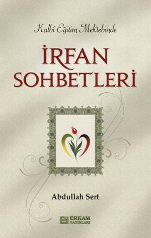 Cover of the book İrfan Sohbetleri by İsmail Hakkı Bursevi