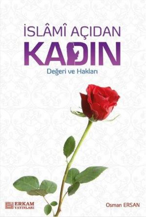 Cover of the book İslami Açıdan Kadın by İsmail Hakkı Bursevi