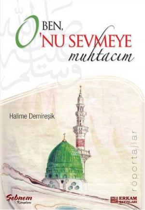 Cover of the book Ben O'nu Sevmeye Muhtacım by M. Asım Köksal
