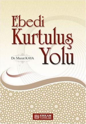 Book cover of Ebedi Kurtuluş Yolu
