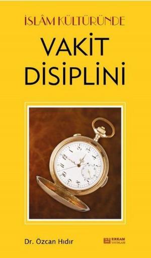 Book cover of İslam Kültüründe Vakit Disiplini
