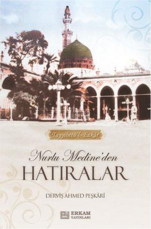 Cover of the book Nurlu Medine'den Hatıralar by Osman Nuri Topbaş