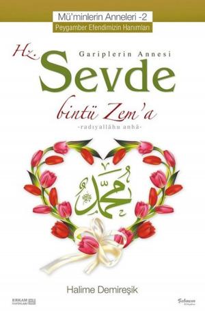 Cover of the book Mü'minlerin Anneleri 2-Hz. Sevde by İmam Gazali