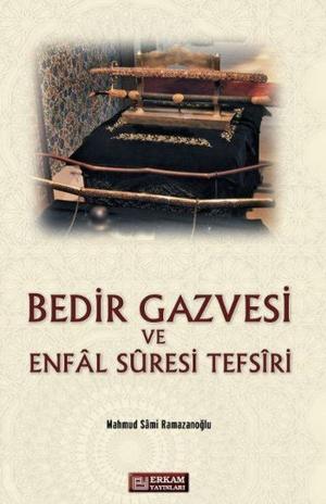 Cover of the book Bedir Gazvesi ve Enfal Suresi by Faruk Kanger