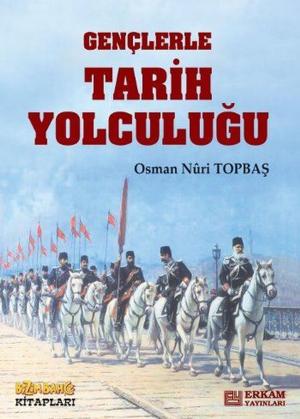 Cover of the book Gençlerle Tarih Yolculuğu by M. Asım Köksal