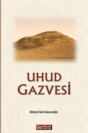 Cover of the book Uhud Gazvesi by Cafer Durmuş