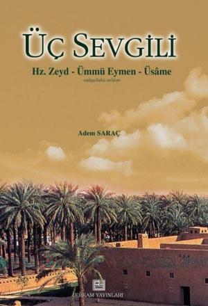 Cover of the book Üç Sevgili by Ömer Faruk Demireşik