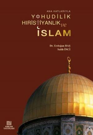 bigCover of the book Yahudilik Hıristiyanlık Ve İslâm by 