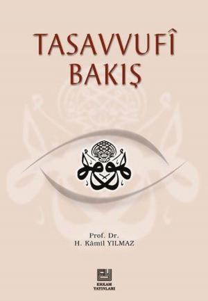 Cover of the book Tasavvufi Bakış by Osman Nuri Topbaş