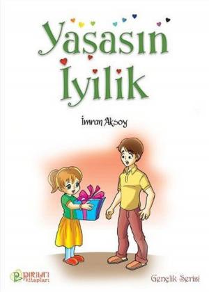 Cover of the book Yaşasın İyilik by Osman Nuri Topbaş