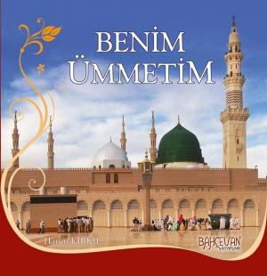 Cover of the book Benim Ümmetim 1 by M. Asım Köksal