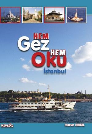 Cover of the book Hem Gez Hem Oku-İstanbul by M. Asım Köksal