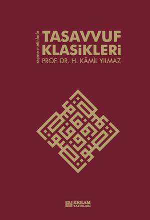 Cover of the book Tasavvuf Klasikleri by Harun Kırkıl