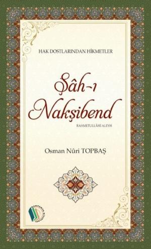 Cover of the book Şah-ı Nakşibend by Osman Nuri Topbaş