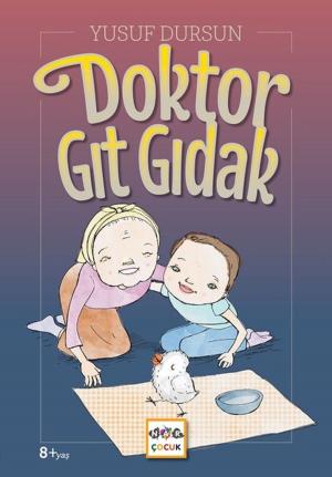 Cover of the book Doktor Gıt Gıdak by Peter A. Reynolds