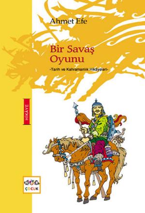 Cover of the book Bir Savaş Oyunu by Bestami Yazgan