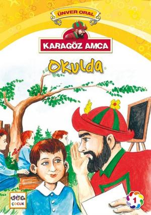 Cover of the book Karagöz Amca-Okulda by Bestami Yazgan, Necran Mirhun