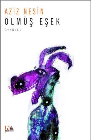Cover of the book Ölmüş Eşek by Annie Miller