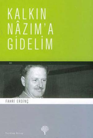 Cover of the book Kalkın Nazım'a Gidelim by 新井一二三 あらいひふみ