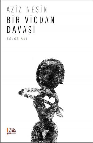 Cover of the book Bir Vicdan Davası by Aziz Nesin