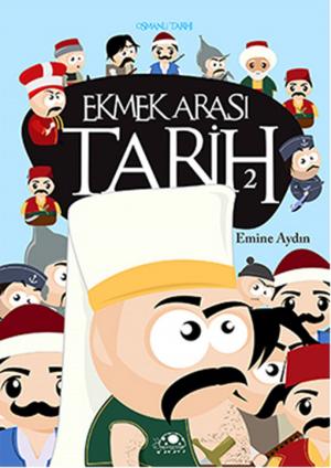 Cover of the book Ekmek Arası Tarih 2 by Tarık Uslu