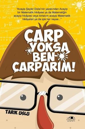 Cover of the book Çarp Yoksa Ben Çarparım! by Özkan Öze