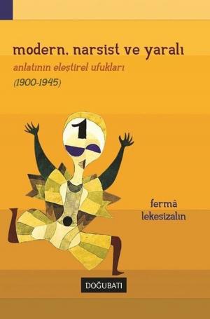 Book cover of Modern, Narsist ve Yaralı